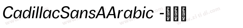 CadillacSansAArabic 字体转换